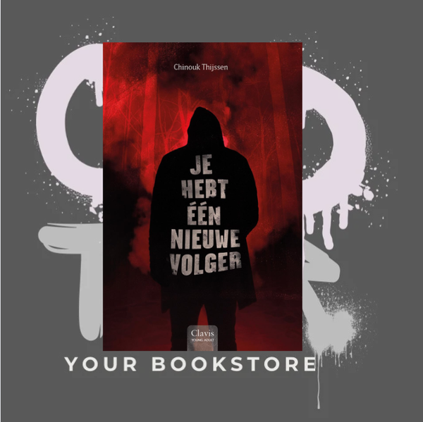 Je hebt één nieuwe volger - Chinouk Thijssen - Thriller - NL