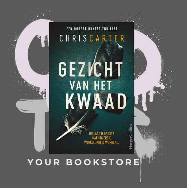 Gezicht van het kwaad - Chris Carter - Thriller -  NL