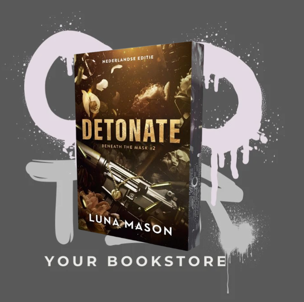 Detonate - Luna Mason - Beneath the Mask 2 - Maffia Dark Romance - NL - 🌶️🌶️🌶️