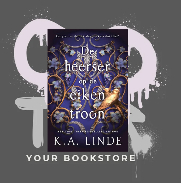 De Heerser op de Eiken Troon - K.A. Linde - Romantasy - NL - Deel 2