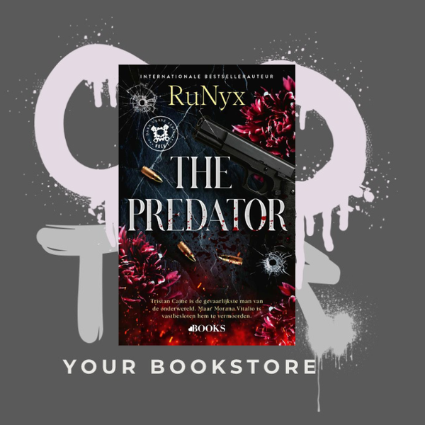 The Predator - RuNyx - Dark Maffia Romance - NL - Deel 1 - 🌶️🌶️🌶️