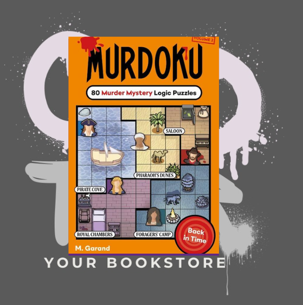 Murdoku 2: Back In Time - Manuel Garand - Murder Mystery Logic Puzzles - ENG - Part 2