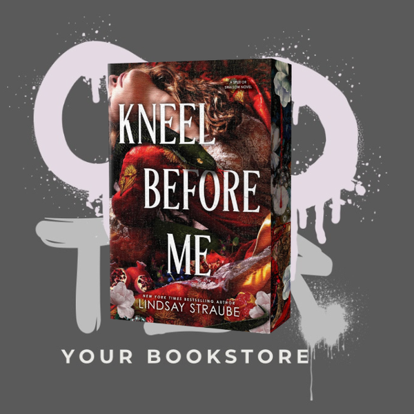 Kneel Before Me - Lindsay Straube - Split or Swallow Serie - Dark Romance - ENG - Part 3 - PRE-ORDER - 🌶️🌶️🌶️🌶️🌶️