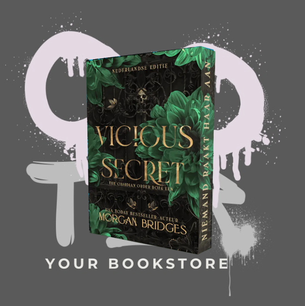 Vicious Secret - Morgan Bridges - The Obsidian Order Serie - Dark Romance - NL -  Deel 1 -🌶️🌶️🌶️🌶️