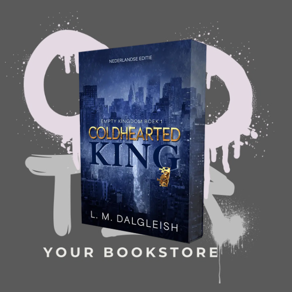 Coldhearted King - Empty Kingdom Serie - L.M. Dalgleish - Office Romance - NL - Deel 1 - PRE-ORDER - Deel 1 - 🌶️🌶️🌶️🌶️