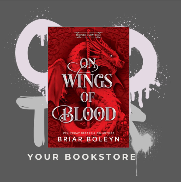 On Wings Of Blood - Briar Boleyn - Dark Academia Romantasy - Bloodwing Academy - ENG - Part 1 - 🌶️🌶️🌶️🌶️