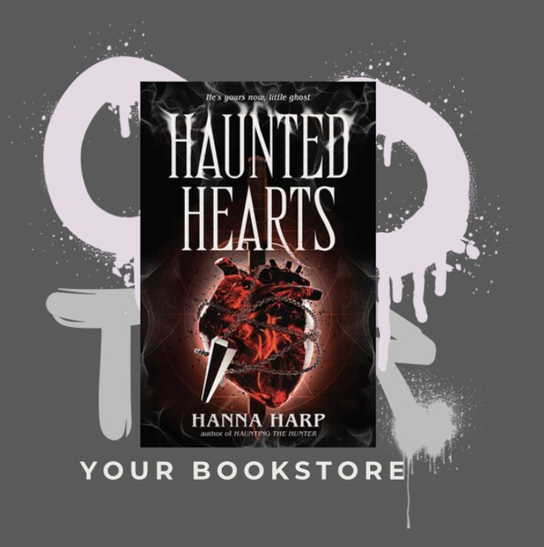 Haunted Hearts -  Hanna Harp - Dark Romance - ENG - Part 2 - PRE-ORDER -  🌶️🌶️🌶️🌶️/🌶️