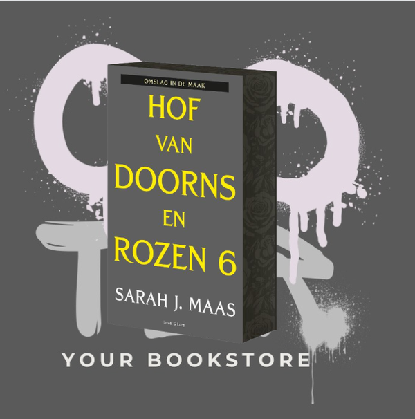 Hof van Doorns en Rozen - Sarah J. Maas - Romantasy Fae’en - NL - Deel 6 (ACOTAR) - PRE ORDER🌶️🌶️