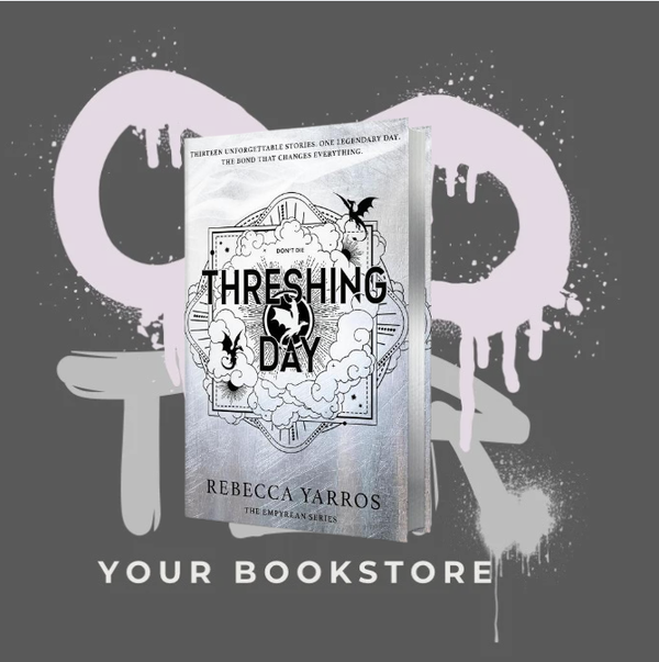 Fourth Wing - Threshing Day ( Limited Deluxe Edition ) - Rebecca YarrosFantasy  - ENG  - PRE-ORDER - 🌶️🌶️