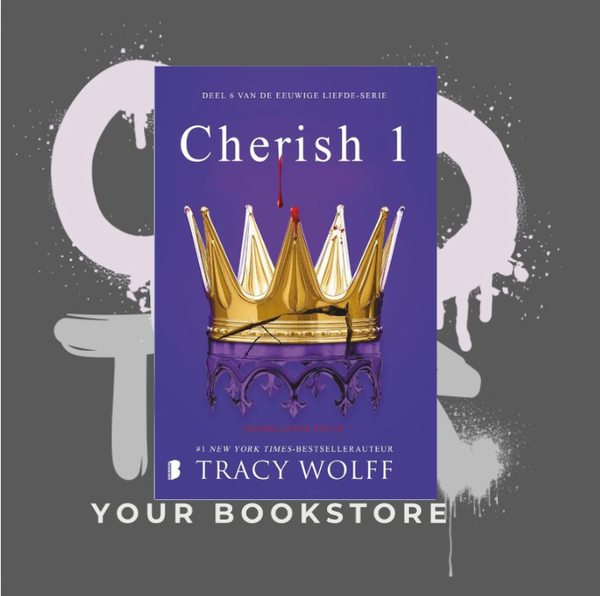 Cherish 1 - Tracy Wolff - Fantasy - Eeuwige Liefde Serie - NL - Deel 6 -  PRE ORDER - 🌶️🌶️