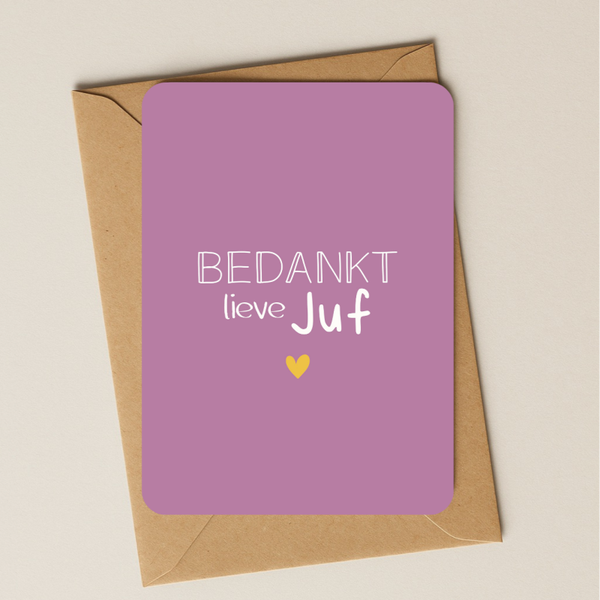 Bedankt - Bedankt juf