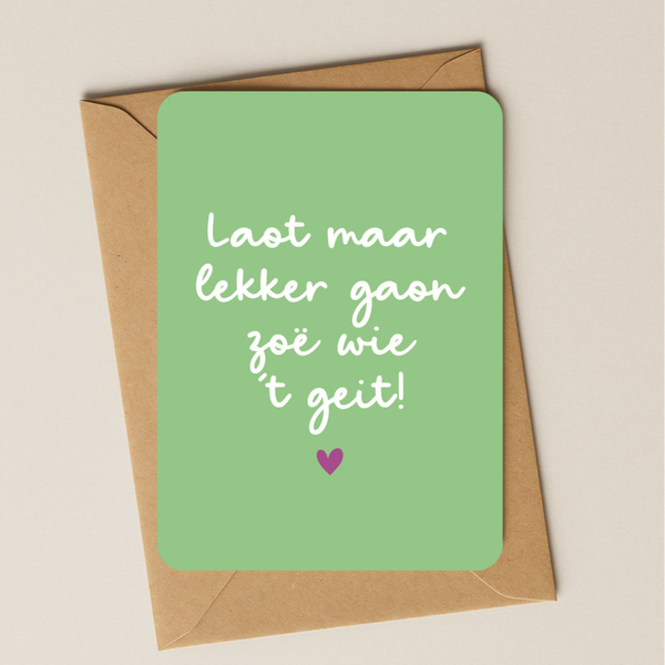 Vastelaovend - Laot maar lekker gaon