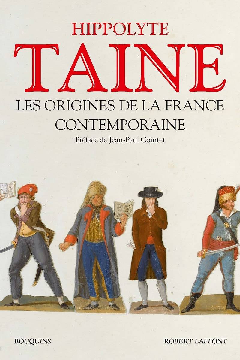 origines de la France contemporaine, Hippolytee Taine