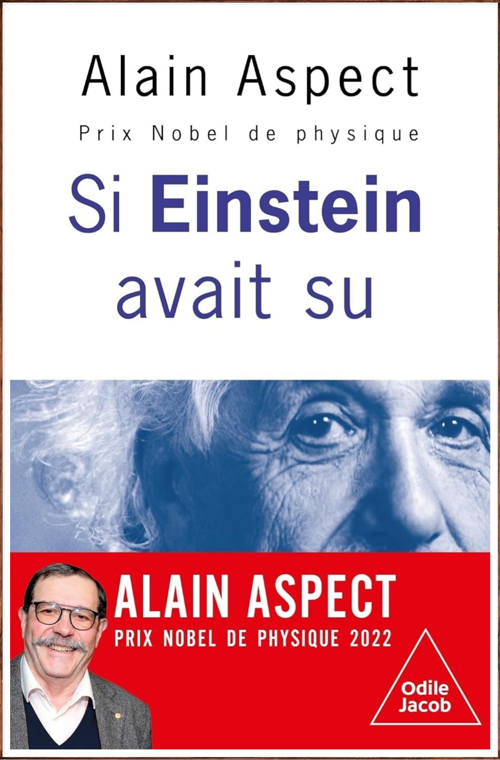 Si Einstein avait su...