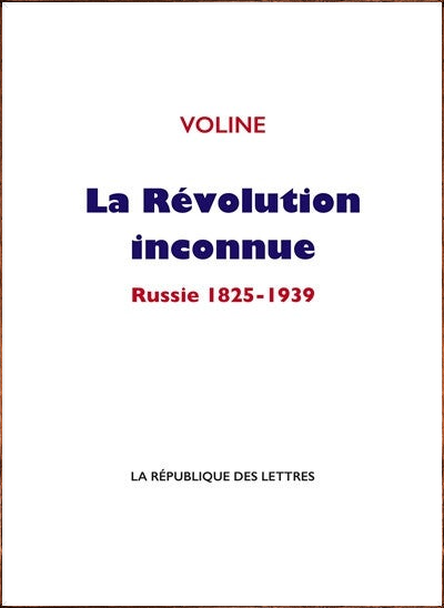 la révolution inconnue - Voline