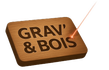 Grav&#039; &amp; Bois