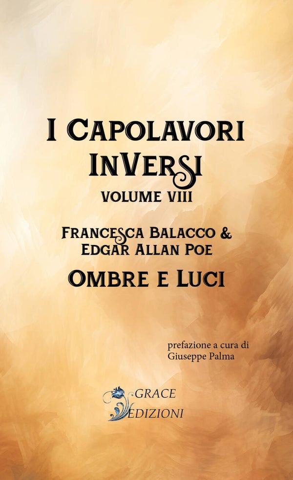 I Capolavori InVersi VIII: Ombre e luci
