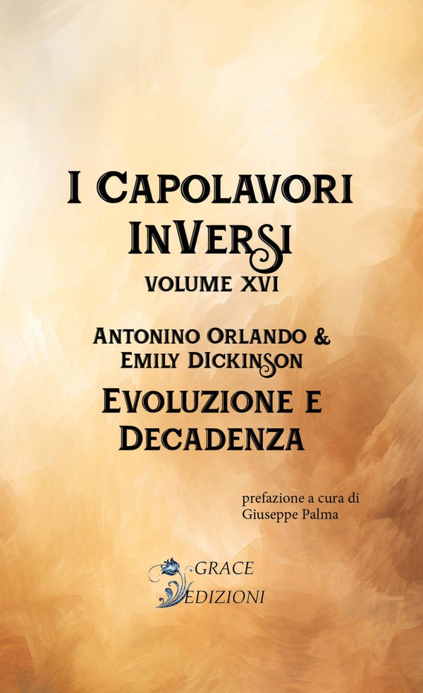 I Capolavori InVersi XVI: Evoluzione e decadenza