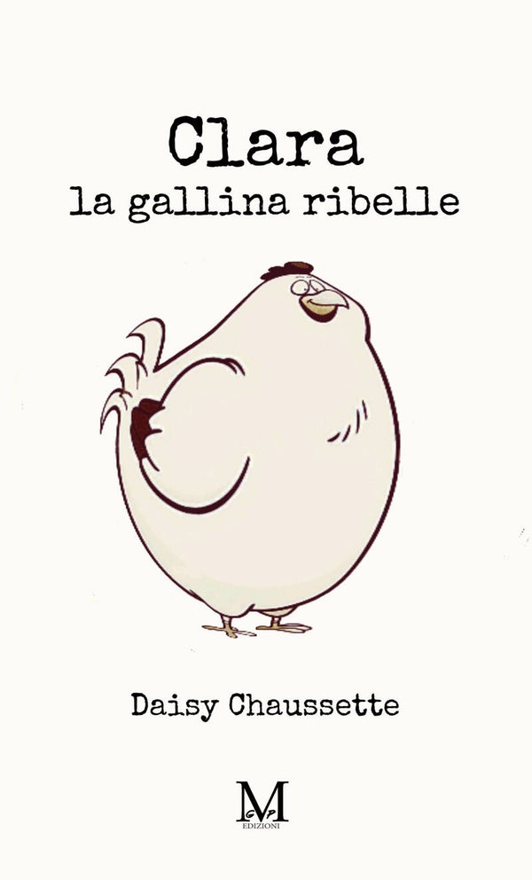 Clara la gallina ribelle