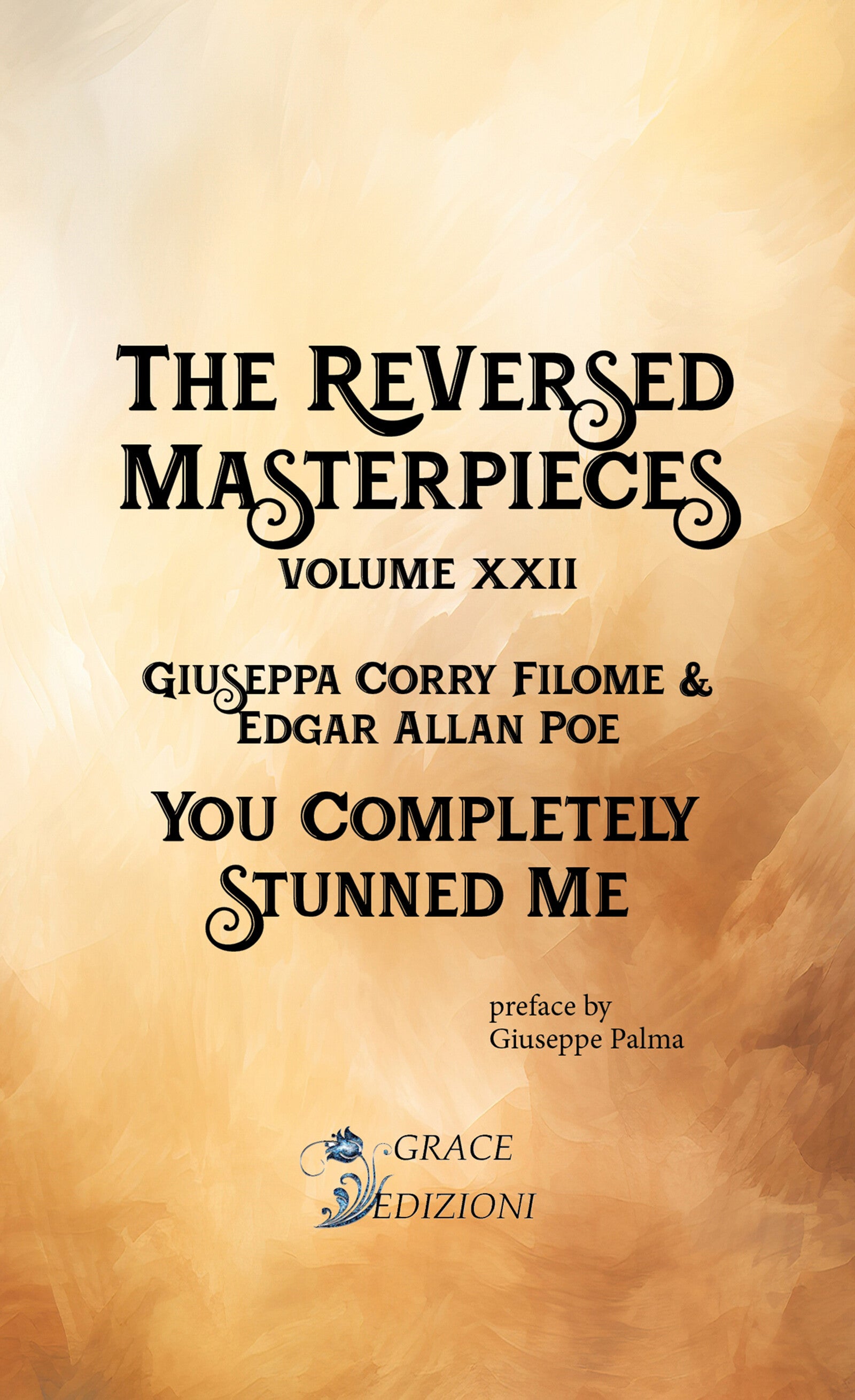 The ReVersed Masterpieces XXII: You completely stunned me