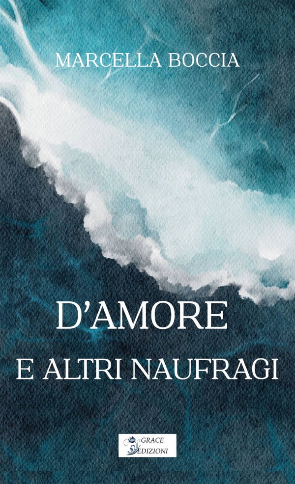 D'amore e altri naufragi