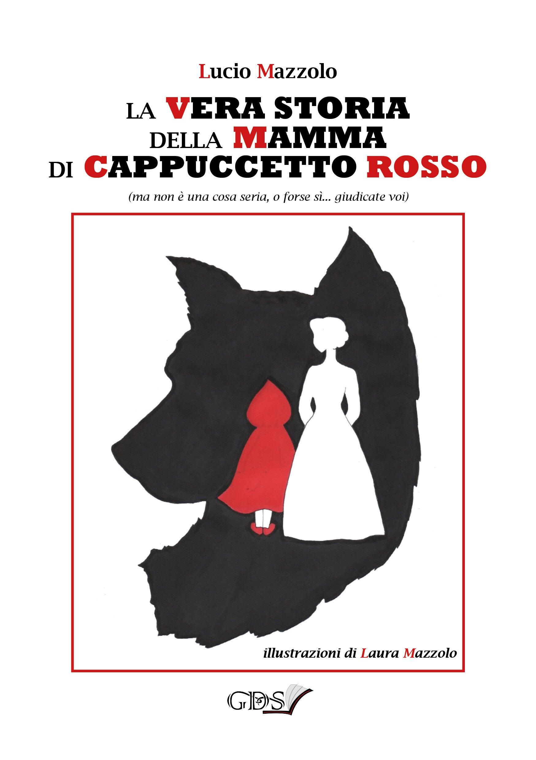 La vera storia della mamma di Cappuccetto Rosso