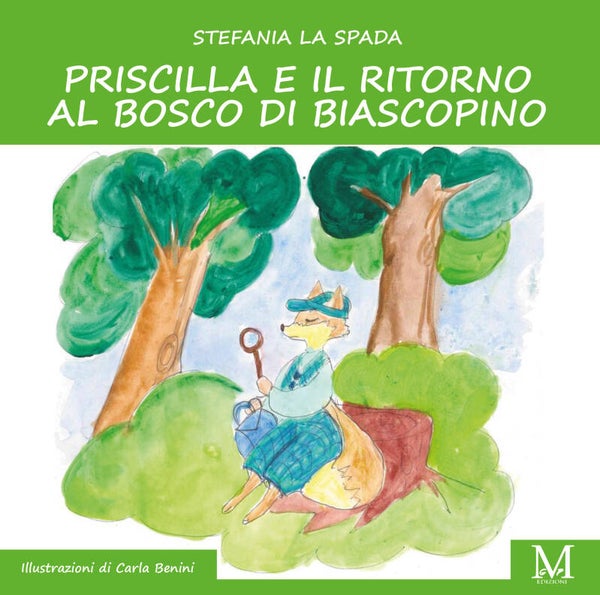 Priscilla e il ritorno al bosco di Biancospino
