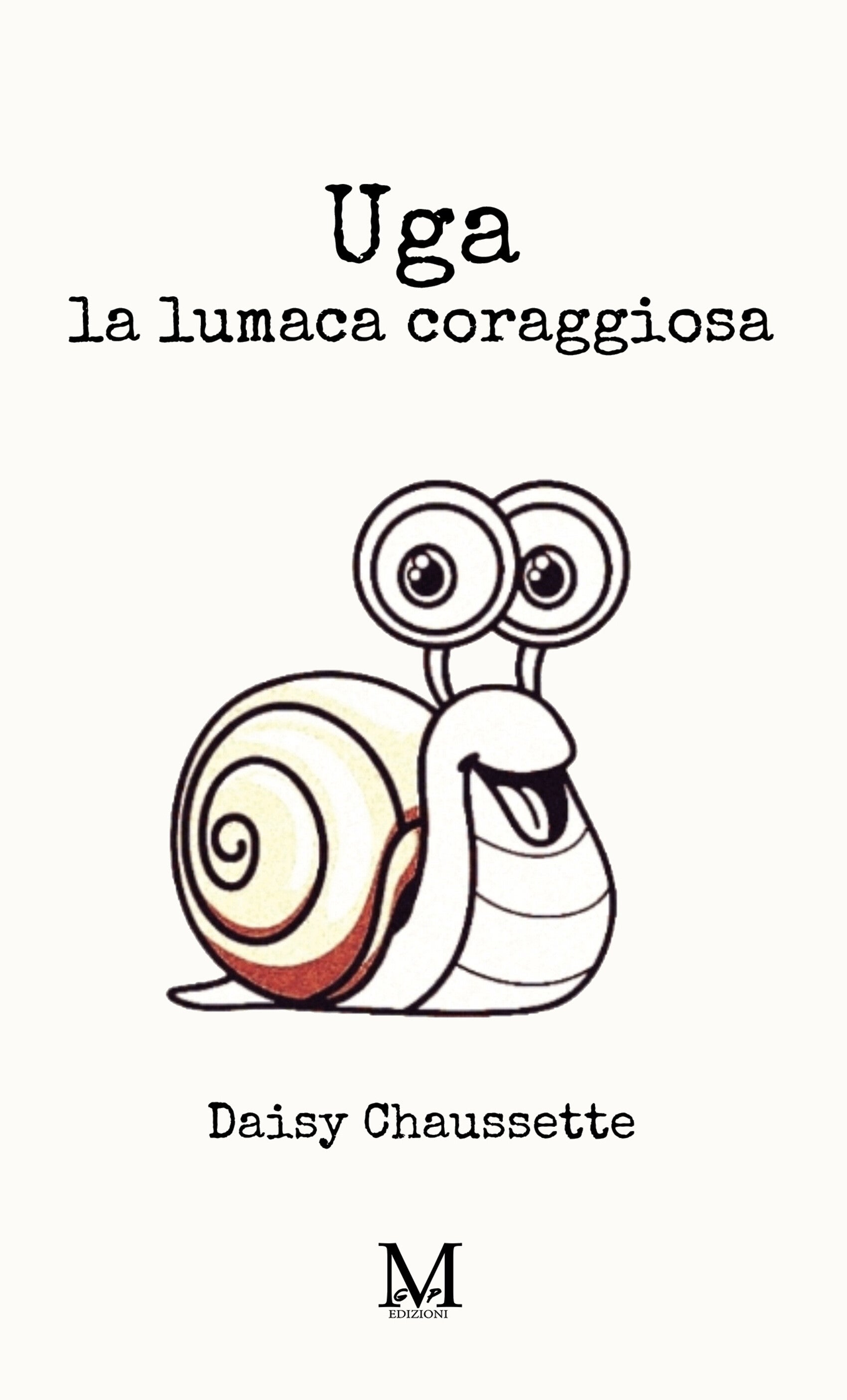 Uga la lumaca coraggiosa