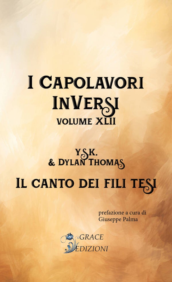 I Capolavori InVersi XLII: Il canto dei fili tesi