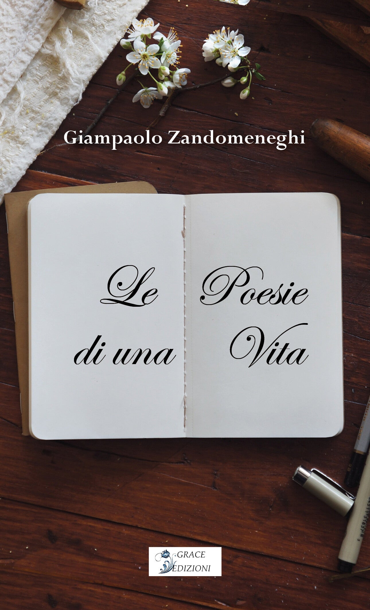 Le poesie di una vita