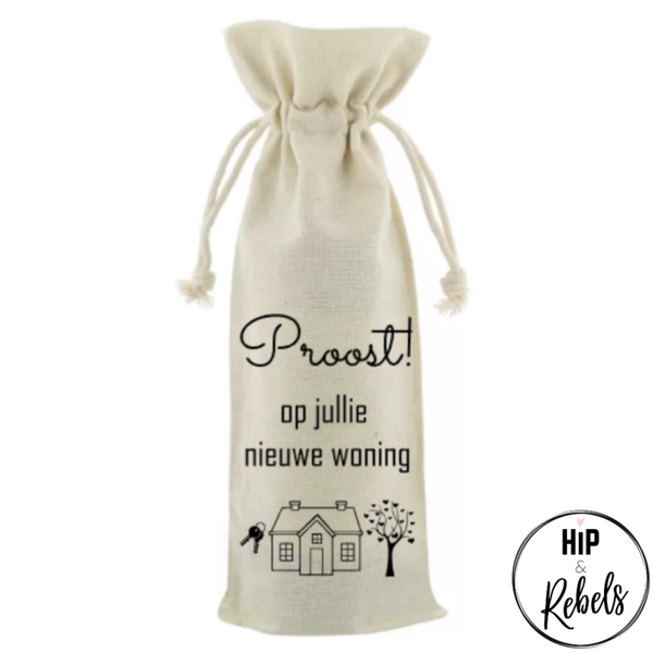 Wijnzak met tekst - Proost! Op jullie nieuwe woning