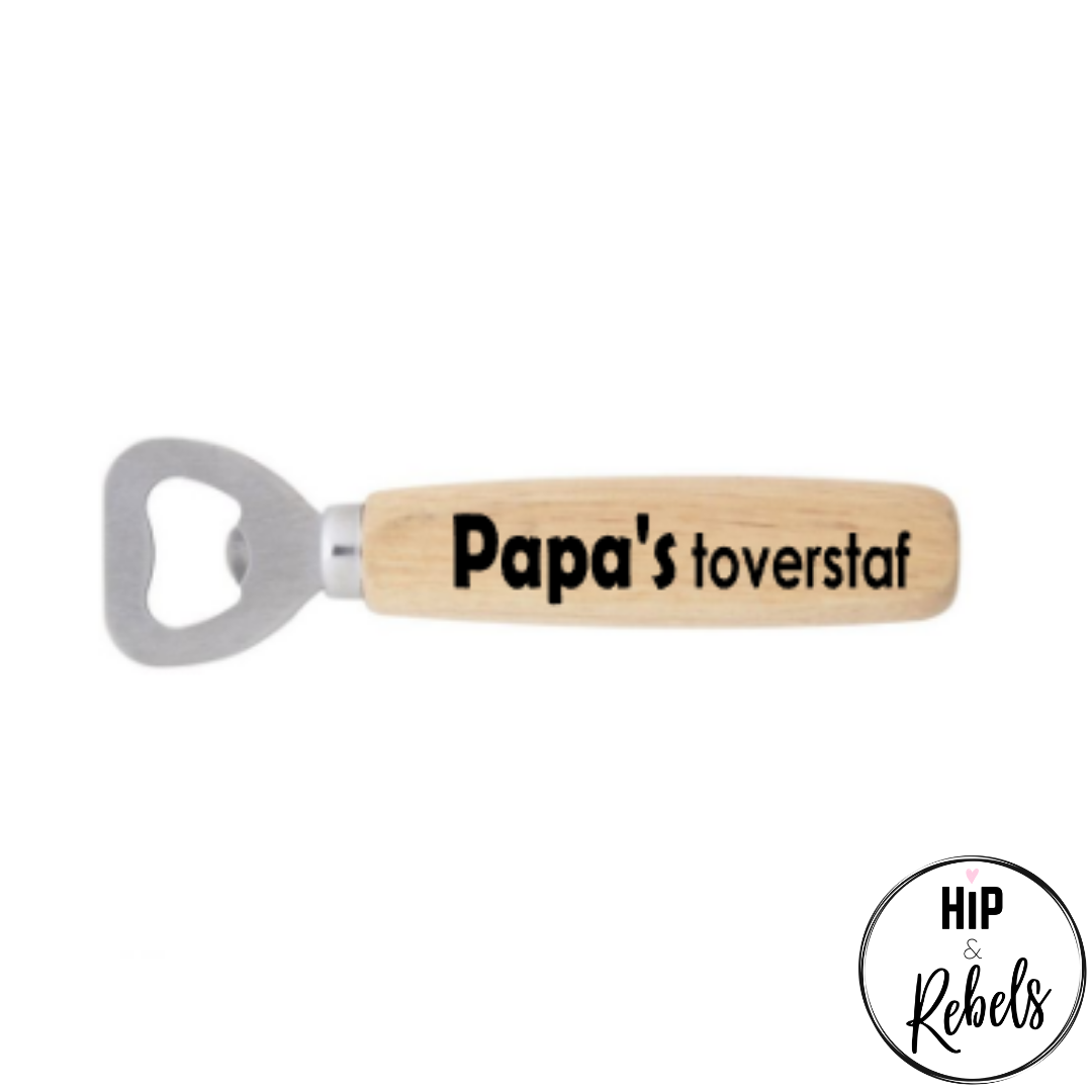 Bieropener - Papa's toverstaf (of eigen naam)