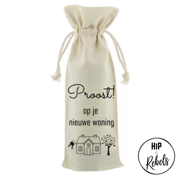 Wijnzak met tekst - Proost! Op je nieuwe woning!