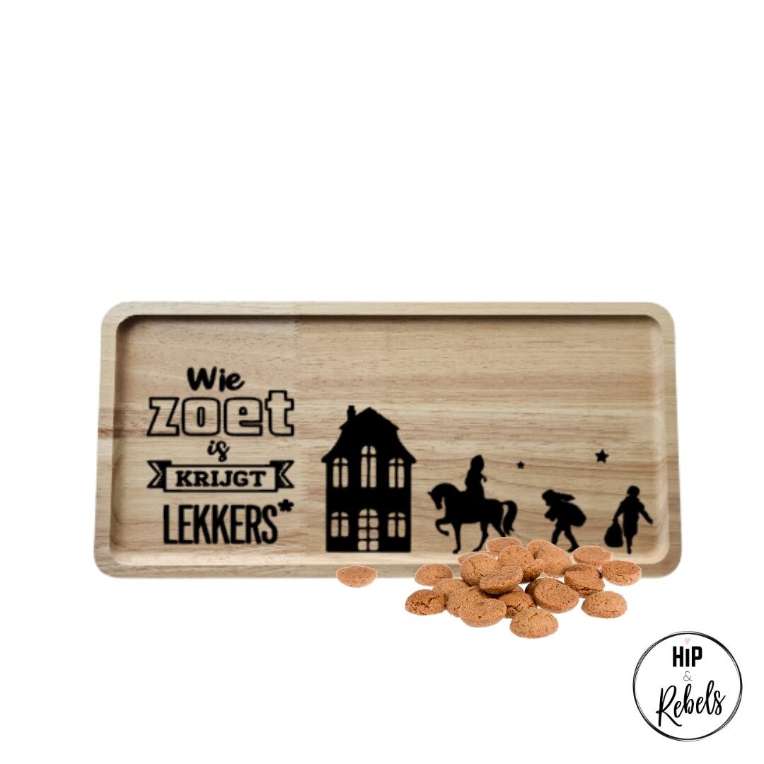 Sinterklaas plankje - Wie zoet is krijgt lekkers
