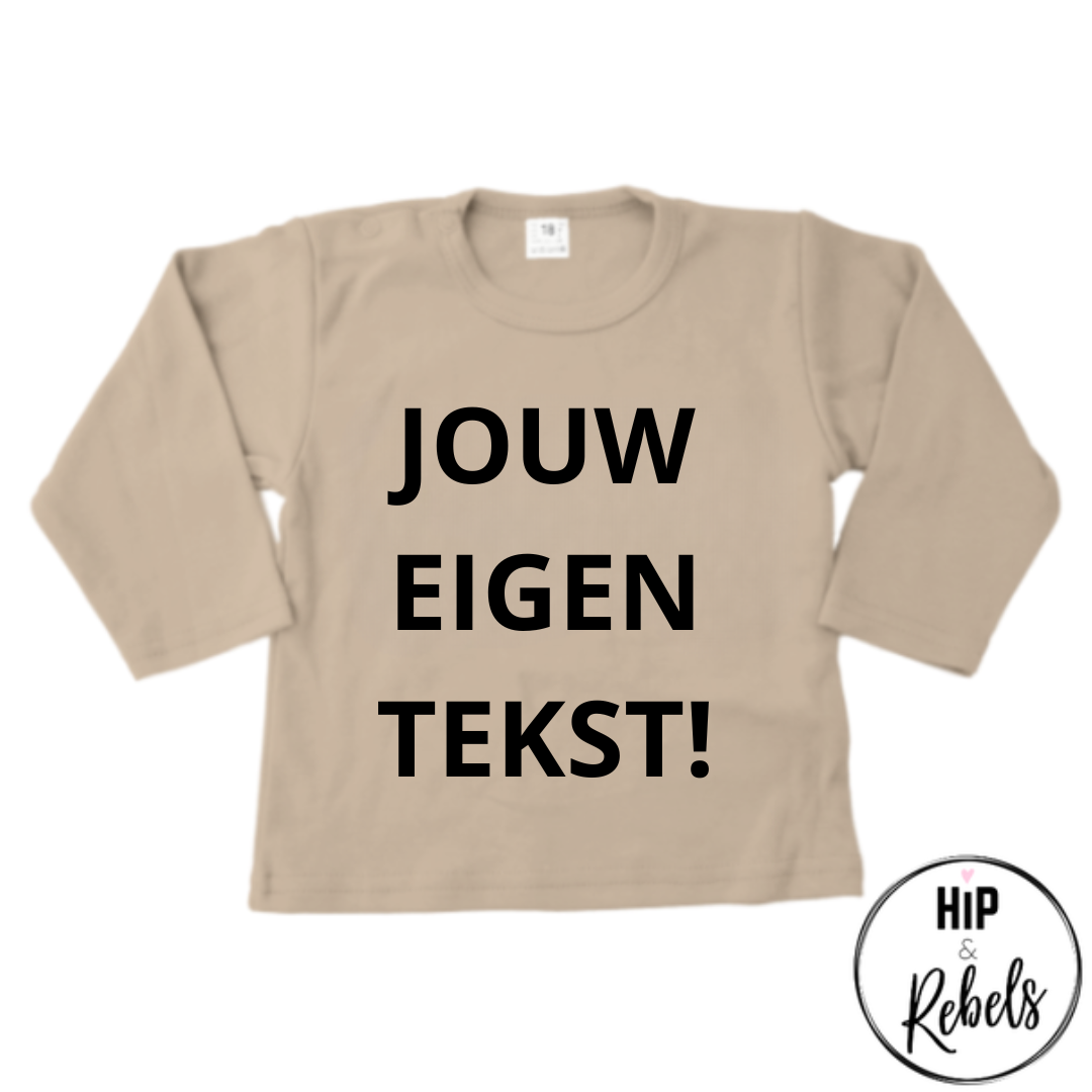 T shirt / sweater -  met eigen tekst