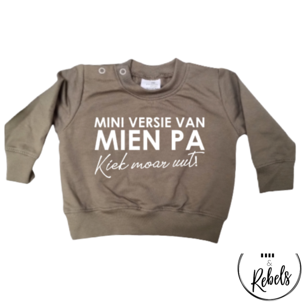 T-shirt/Sweater- Mini versie van mien pa | Kiek moar uut!