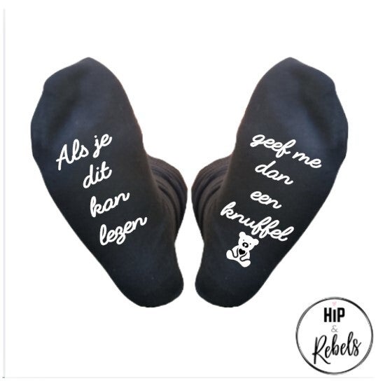 Sokken met tekst- Als je dit kan lezen, geef me dan een knuffel