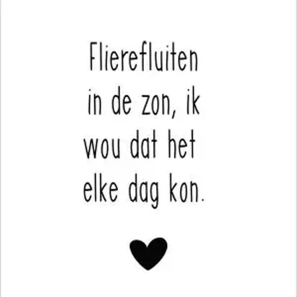 Tuinposter Flierefluiten