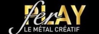 FER'PLAY Le metal créatif FER'PLAY Le metal créatif