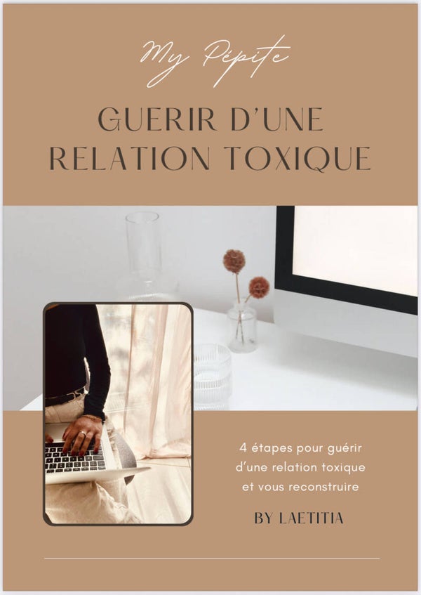 Guérir d’une relation toxique