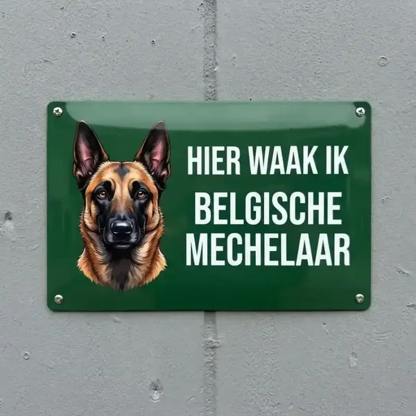 Metalen Bord Hier Waak Ik Belgische Mechelaar - 3 Maten