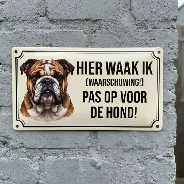 Metalen Bord Hier Waak Ik - Engelse Bulldog