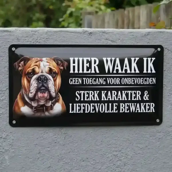 Metalen Bord Hier Waak Ik - Engelse Bulldog