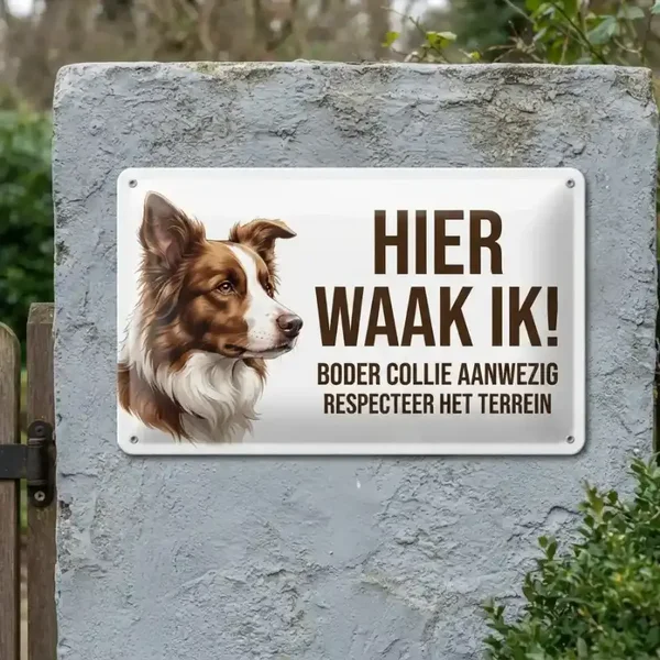 Metalen bord Hier waak ik - Border Collie