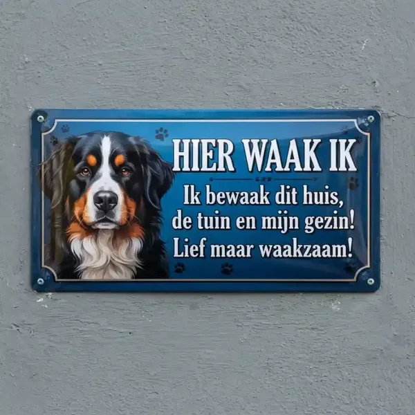 Metalen Bord Berner Sennen - Hier Waak Ik