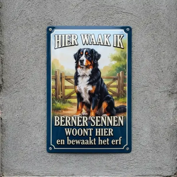 Metalen Bord Berner Sennen - Hier Waak Ik