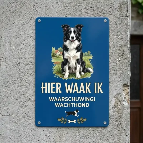 Metalen Bord Border Collie - Hier Waak Ik