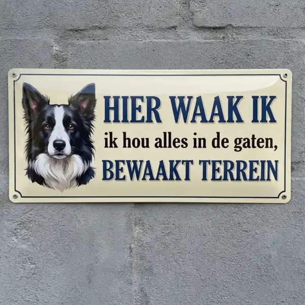 Metalen Bord Border Collie - Hier Waak Ik