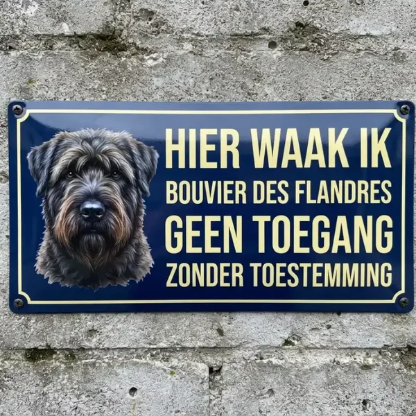 Metalen waarschuwingsbord Bouvier des Flandres - Hier waak ik
