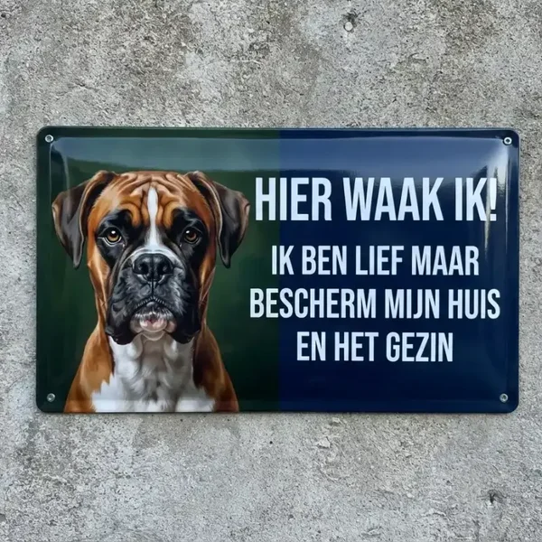 Metalen bord Boxer - Hier waak ik!